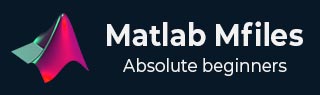 Matlab M-Files Tutorial
