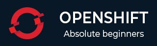 OpenShift Tutorial
