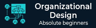 Organizational Design Tutorial