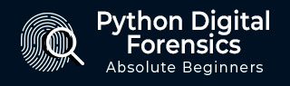 Python Digital Forensics Tutorial