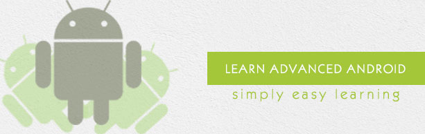 Advanced Android Tutorial
