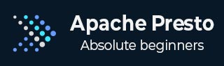 Apache Presto Tutorial