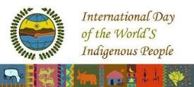 International Day of The World's Indigenous People