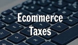 Ecommerce Taxes