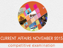 Current Affairs november 2015