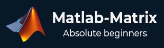 Matlab-Matrix Tutorial