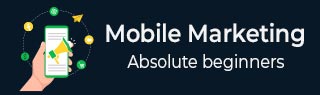 Mobile Marketing Tutorial