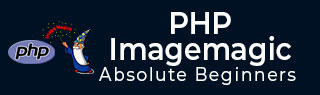 PHP ImageMagick Tutorial
