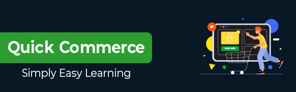 Quick Commerce Tutorial