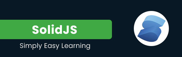 SolidJS Tutorial