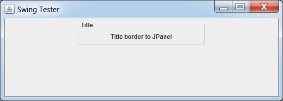 Add Title border to a JPanel